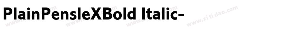 PlainPensleXBold Italic字体转换